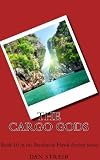 Michael Hawk and The Cargo Gods (The Breakneck Hawk Action Series)