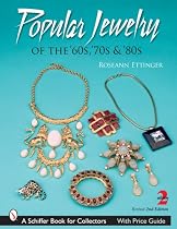 Popular Jewelry of the '60, '70s, & '80s (Schiffer Book for Collectors)