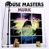 Defected Presents House Masters Murk