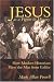 Jesus As a Figure in History: How Modern Historians View the Man from Galilee