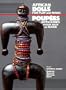 African Dolls: For Play and for Magic