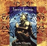 Review Terra Ferma  / Turtle Crossing