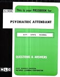 Review National Learning Corp  / Psychiatric Attendant (Career Exam Ser C-1434)