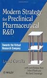 Modern Strategy for Preclinical Pharmaceutical R&d: Towards the Virtual Research Company