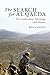 The Search for Al Qaeda: Its Leadership, Ideology, and Future