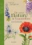 Le carnet nature de l'aquarelliste : Les secrets de la peinture florale d�voil�s par les plus grands artistes