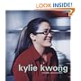 Kylie Kwong: Recipes and Stories