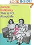 This is Not About Me