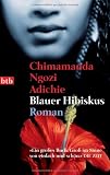 Blauer Hibiskus: Roman - Chimamanda Ngozi Adichie