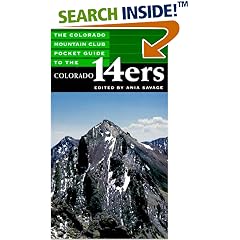 The Colorado Mountain Club Pocket Guide to the Colorado 14Ers