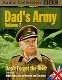 Dad's Army: Starring Arthur Lowe, John Le Mesurier & Clive Dunn Vol 7 (BBC Radio Collection)
