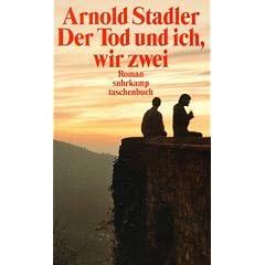 Der Tod und ich, wir zwei.