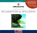 A Meditation for Relaxation & Wellness (Health Journeys)