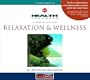 A Meditation for Relaxation & Wellness (Health Journeys)