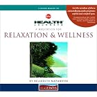Click here to buy A Meditation for Relaxation and Wellness (Health Journeys) by  Belleruth Naparstek.