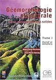 Geomorphologie structurale. terre, corps planetaires solides, t.1 : relief et structure