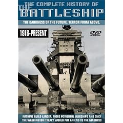 The Complete History of the Battleship: 1916 - Present