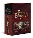 Peter L. Bernstein Classics Boxed Set : Capital Ideas, Against the Gods, The Power of Gold