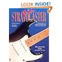 The Fender Stratocaster