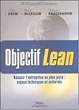 Revue Editions d'Organisation  / Objectif lean : Réussir l'entreprise au plus juste : enjeux techniques et culturels