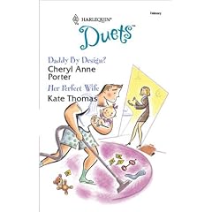 Daddy by Design?/Her Perfect Wife