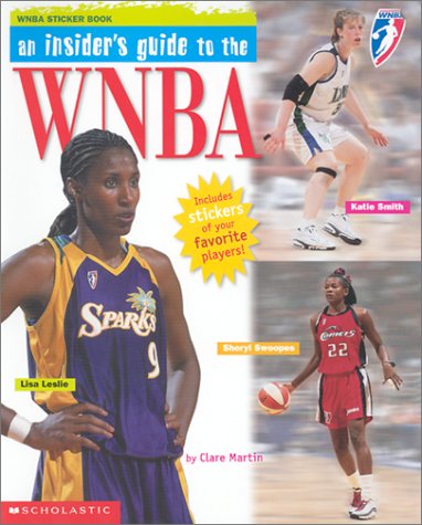 An Insider's Guide to the WNBA (WNBA Sticker Book)