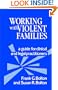 Working with Violent Families: A Guide for Clinical and Legal Practitioners