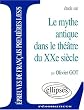 Le mythe antique dans le th��tre du XXe si�cle