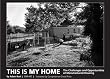 This is My Home: The Challenges and Opportunities of Manufactured Housing