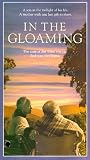 In the Gloaming In the Gloaming