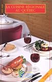 Revue Guides de voyage Ulysse  / La cuisine régionale au Québec