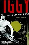 Iggy Pop: Open Up and Bleed