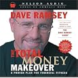 The Total Money Makeover: A Proven Plan for Financial Fitness