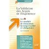 La Validation des Acquis de l'Exp�rience : Tome 2, Le module de formation incompressible et obligatoire