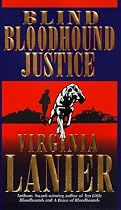 Blind Bloodhound Justice