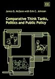  : Comparative Think Tanks, Politics and Public Policy