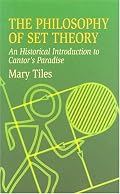 The Philosophy of Set Theory: An Historical Introduction to Cantor's Paradise (Dover Books on Mathematics)