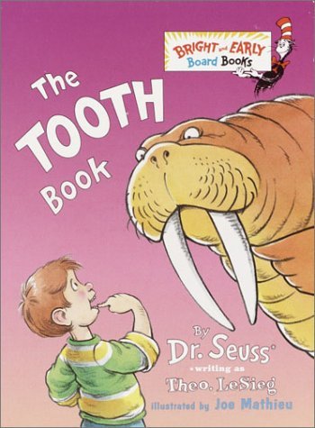 By Dr. Seuss - The Tooth Book (Bright & Early Board Books(TM)) (5/25/03)