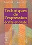 Techniques de l'expression �crite et orale