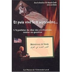 Et puis vint le 11 septembre... : L'hypoth�se du choc des civilisations remise en question