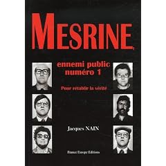 Mesrine, ennemi public numéro 1 : Pour la rétablir la vérité