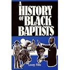 Click here to buy A History of Black Baptists by  Leroy Fitts.