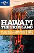 Lonely Planet Hawaii: The Big Island (Regional Travel Guide)