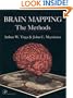 Brain Mapping: The Trilogy, Three-Volume Set: Brain Mapping: The Methods