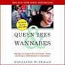 Queen Bees and Wannabes: Helping Your Daughter Survive Cliques, Gossip, Boyfriends, and Other Realities of Adolescence