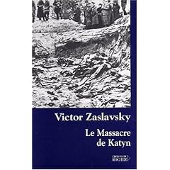 Le Massacre de Katyn : Crime et mensonge