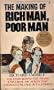 The Making of Rich Man, Poor Man