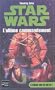 Star Wars, tome 14 : La Croisade noire du jedi fou, tome 3 : L'Ultime Commandement