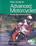 How to be an Advanced Motorcyclist: Pass Your Advanced Motorcycling Test