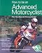How to be an Advanced Motorcyclist: Pass Your Advanced Motorcycling Test